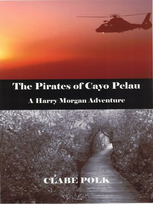 cover image of The Pirates of Cayo Pelau